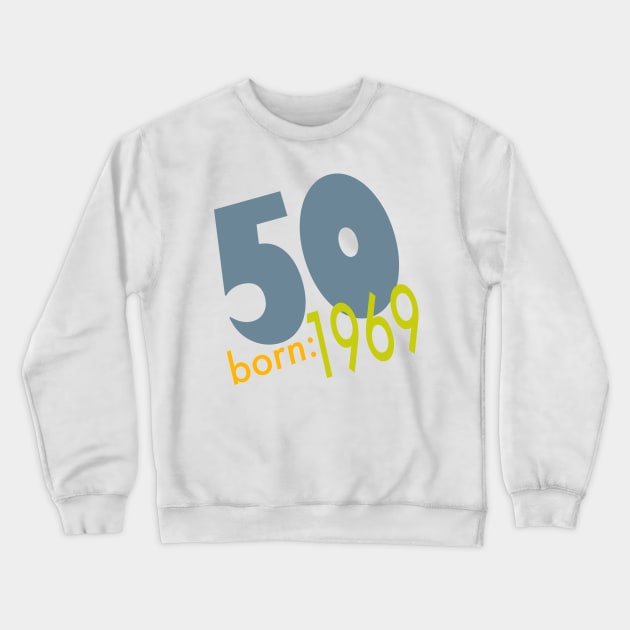 Born 1969 Crewneck Sweatshirt by stephenignacio